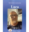 Luca, il ritorno